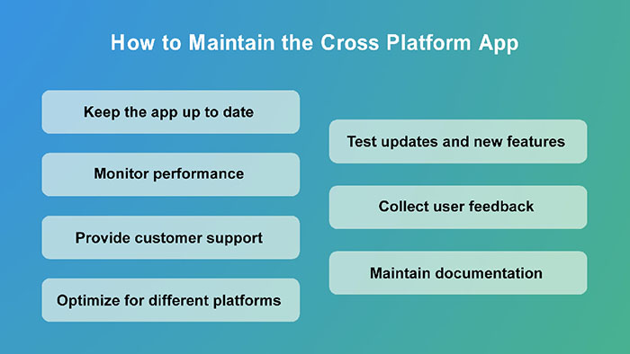 how to maintain the cross platform app